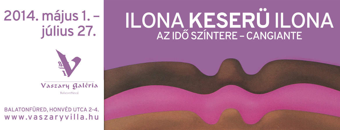 Ilona Keserü Ilona - Az Idő színtere - Cangiante