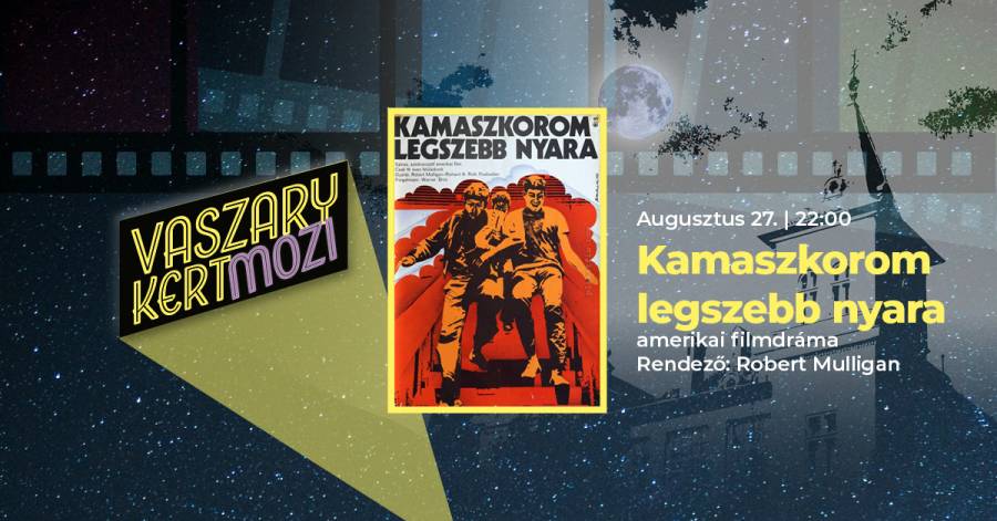 Kamaszkorom legszebb nyara