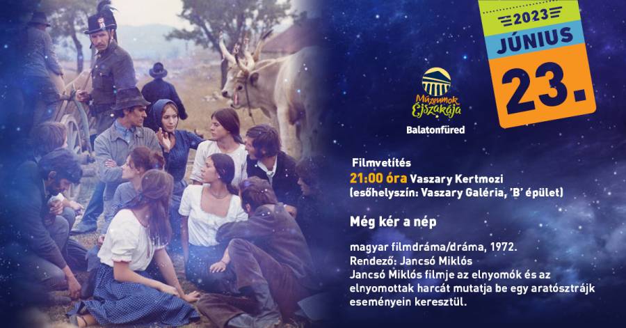 Filmvetítés - Még kér a nép